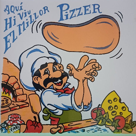 Rajola per a pizzer – Aquí hi viu el millor pizzer"